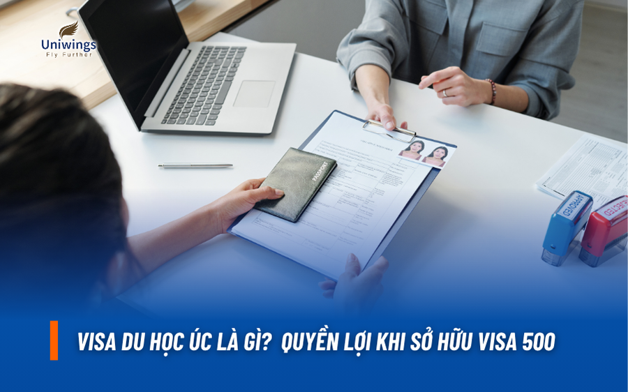 Visa Du Học Úc Là Gì? Quyền Lợi Khi Sở Hữu Visa Subclass 500