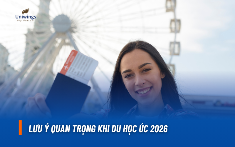 Lưu ý quan trọng khi đi du học Úc 2026